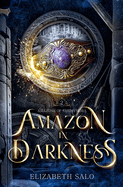 Amazon in Darkness: Amazons of Themyscira Book Two