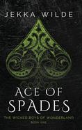 Ace of Spades (The Wicked Boys of Wonderland)