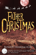 FATHER CHRISTMAS: A TRUE STORY