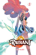 Radiant, Vol. 3 (3)