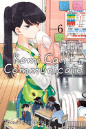 Komi Can't Communicate, Vol. 6 (6)