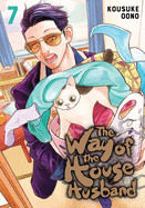 The Way of the Househusband, Vol. 7 (7)