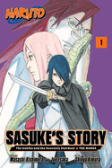 Naruto: Sasuke's Story―The Uchiha and the Heavenly Stardust: The Manga, Vol. 1 (1)