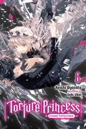 Torture Princess: Fremd Torturchen, Vol. 6 (light novel) (Volume 6) (Torture Princess: Fremd Torturchen, 6)