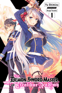The Demon Sword Master of Excalibur Academy 1