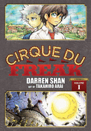 Cirque Du Freak: The Manga, Vol. 1: Omnibus Edition (Volume 1) (Cirque du Freak: The Manga Omnibus Edition, 1)