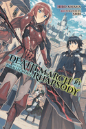 Death March to the Parallel World Rhapsody, Vol. 16 (light novel) (Death March to the Parallel World Rhapsody, 16)