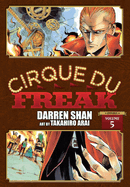 Cirque Du Freak: The Manga, Vol. 5 (Volume 5) (Cirque du Freak: The Manga Omnibus Edition, 5)