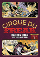 Cirque Du Freak: The Manga, Vol. 6: Omnibus Edition (Volume 6) (Cirque du Freak: The Manga Omnibus Edition, 6)