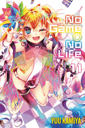 No Game No Life, Vol. 11 (light novel) (No Game No Life, 11)