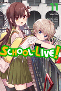 'School-Live!, Vol. 11'