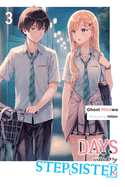 Days with My Stepsister, Vol. 3 (light novel) (Volume 3) (Days with My Stepsister (light novel), 3)
