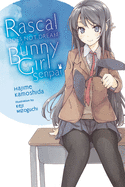 Rascal Does Not Dream of Bunny Girl Senpai (light novel) (Rascal Does Not Dream (light novel) (1))