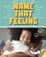 Name That Feeling (Pebble Sprout: What's Next?)