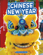 Chinese New Year (Traditions and Celebrations)
