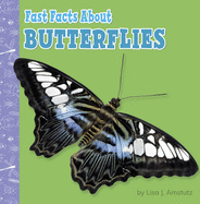 Fast Facts About Butterflies (Pebble Emerge)