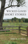 Wicked Good Short Stories