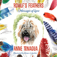 Rowlf's Feathers: Messages of Love