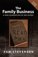 The Family Business: A New Generation of Believers