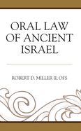 Oral Law of Ancient Israel (Coniectanea Biblica)