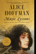 Magic Lessons: Book #1 of the Practical Magic