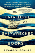 The Catalogue of Shipwrecked Books: Christopher C