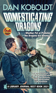 Domesticating Dragons (1) (Build-A-Dragon Sequence)
