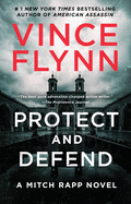 Protect and Defend (10) (A Mitch Rapp novel)