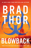 Blowback: A Thriller (Scot Harvath Series, The)