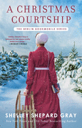 A Christmas Courtship (3) (Berlin Bookmobile Series, The)