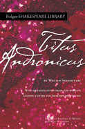 Titus Andronicus (Folger Shakespeare Library)