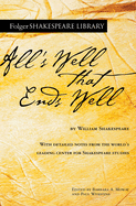 All's Well That Ends Well (Folger Shakespeare Lib