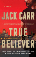 True Believer: A Thriller (Terminal List)
