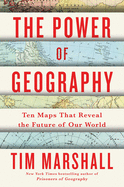 Power of Geography, The