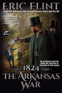 1824: The Arkansas War (The Trail of Glory, 2)
