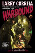 Warbound (3) (Grimnoir Chronicles)