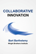 Collaborative Innovation: Wright Brothers Institute