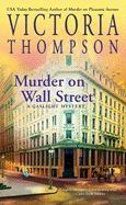 Murder on Wall Street (A Gaslight Mystery)
