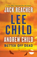Better Off Dead (Jack Reacher #26)