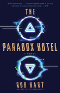 The Paradox Hotel: A Novel
