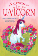 A Valentine for Uni the Unicorn