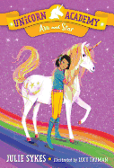 Unicorn Academy #3: Ava and Star