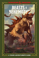 Beasts & Behemoths (Dungeons & Dragons): A Young