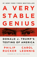 A Very Stable Genius: Donald J. Trump's Testing o