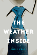 The Weather Inside: A Novel