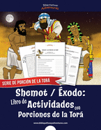 Shemot | ├âΓÇ░xodo: Libro de Actividades con Porciones de la Tor├â┬í (Serie de Porci├â┬│n de la Tor├â┬í) (Spanish Edition)