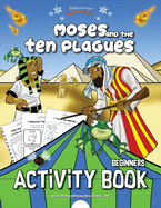 Moses and the Ten Plagues Activity Book (Beginners)