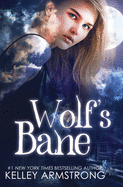 Wolf's Bane (Otherworld: Kate & Logan)