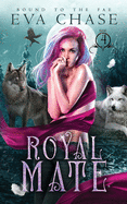 Royal Mate (Bound to the Fae)