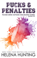 Pucked & Penalties: Pucked Series Outtake and Deleted Scenes Version 2.0